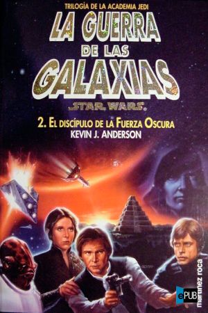 [Star Wars: The Jedi Academy Trilogy 02] • El discípulo de la Fuerza Oscura